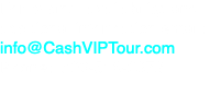 For pricing, availability, and additional information email: info@CashVIPTour.com Phone: 800-516-2373